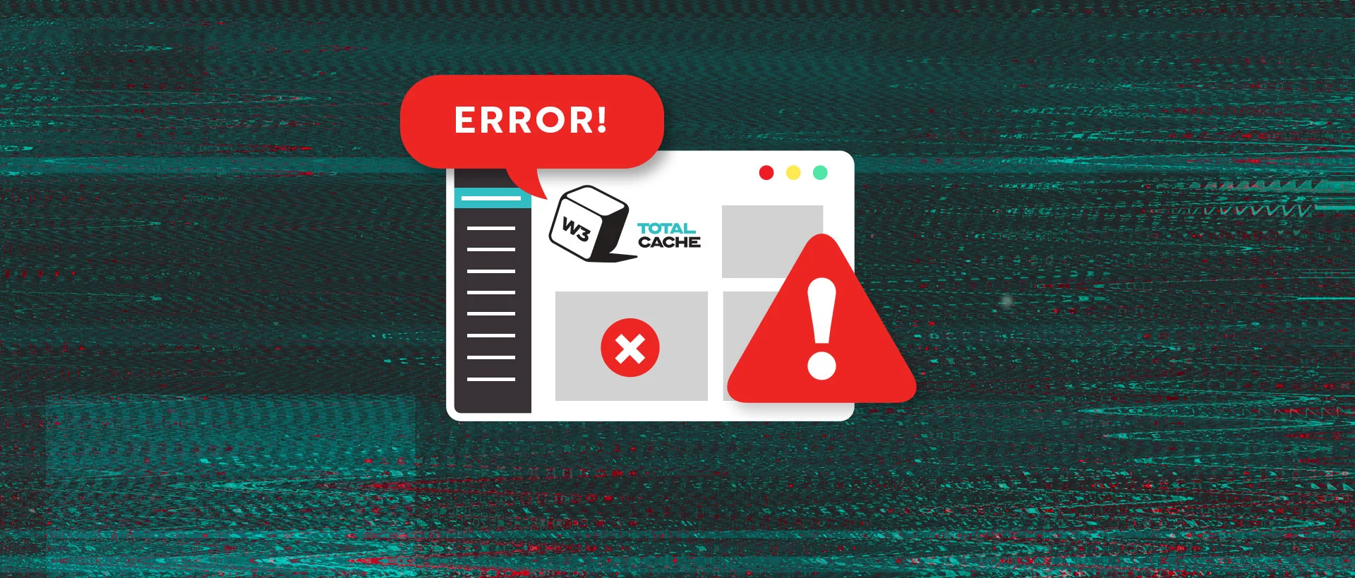 The most common W3 Total Cache errors and how to fix them 